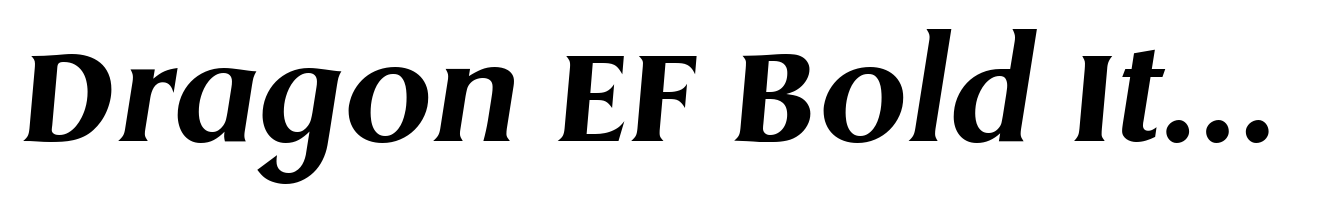 Dragon EF Bold Italic
